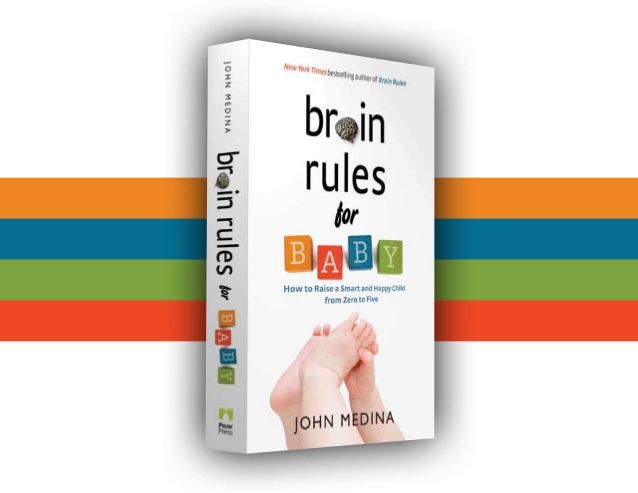 John medina brain 2024 rules for baby